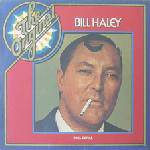Bill Haley And His Comets : The Original Bill Haley